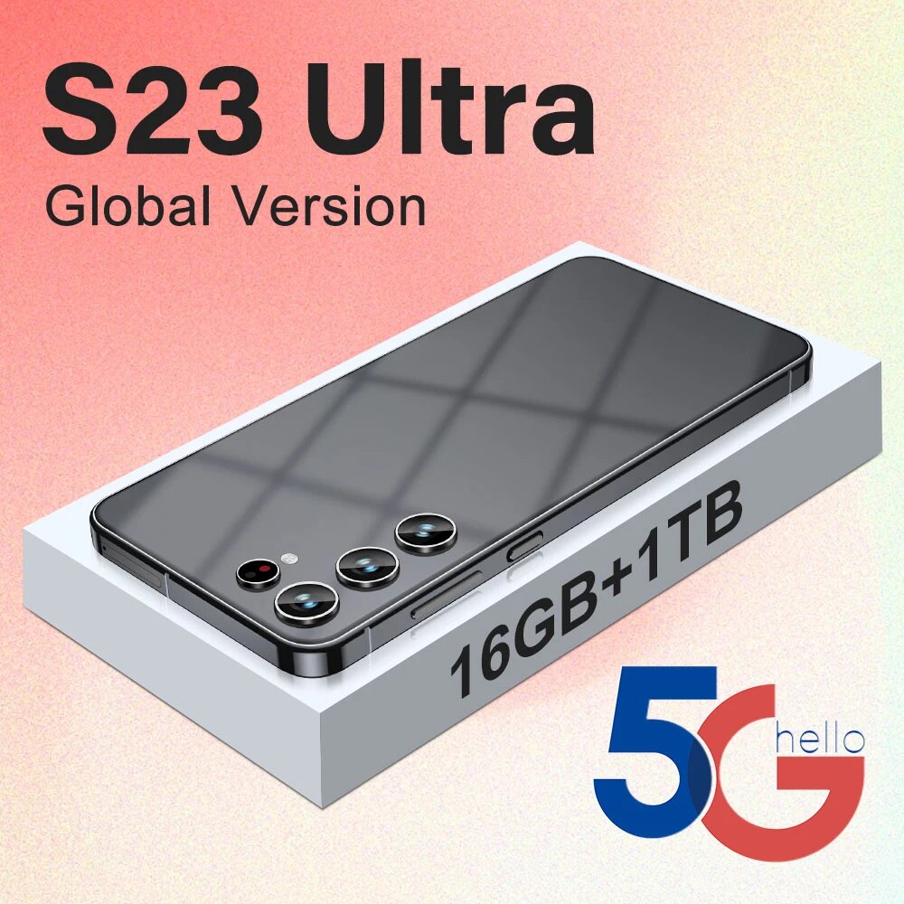 New S23 Ultra SmartPhone 7.0 HD Android Mobile Phones 48MP+72MP 5G Telephone Celulares 16GB+1TB Dual Sim Card 6800mAh Cellphones